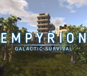 Empyrion - Galactic Survival
