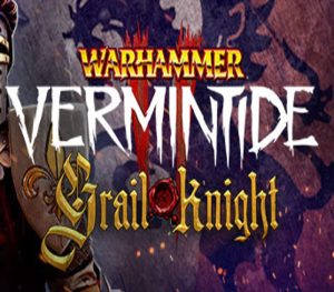 Warhammer: Vermintide 2 - Grail Knight Career DLC