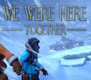 We Were Here Together